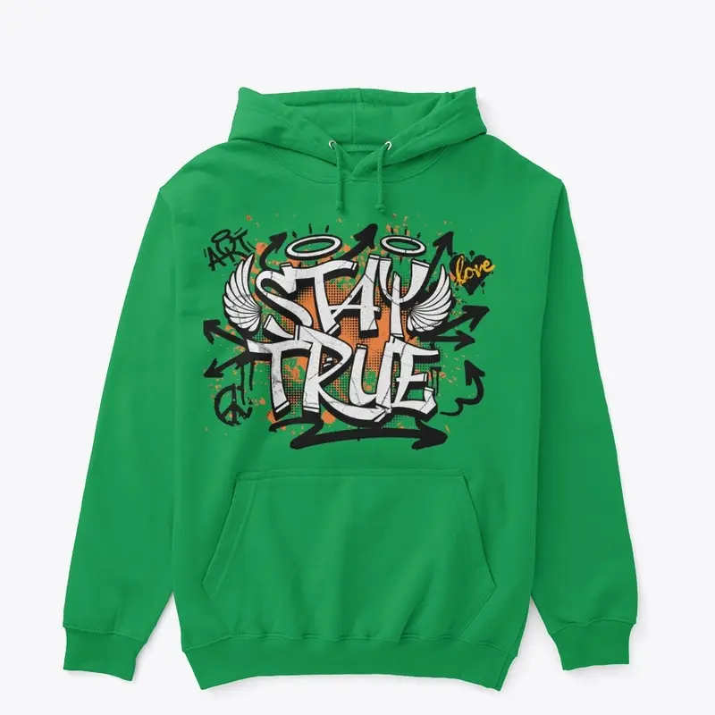 Stay True Hoodie